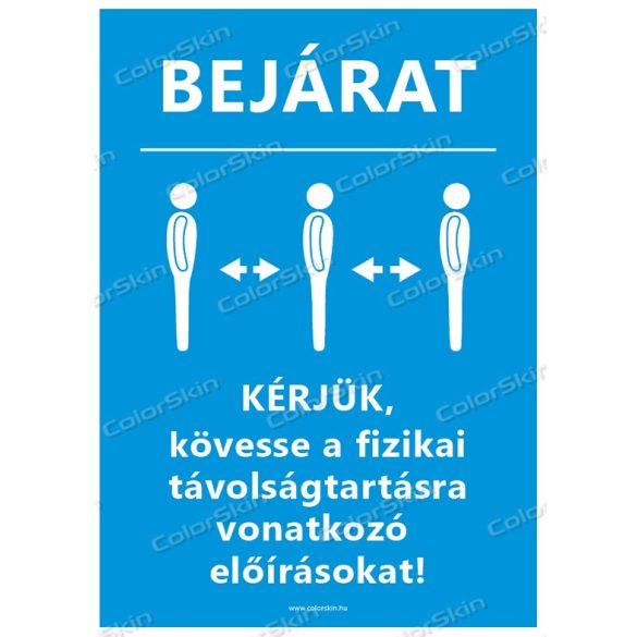 A4-es méretű álló formátumú információs matrica - bejárat és távolságtartás
