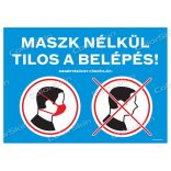 Maszk nélkül tilos a belépés 