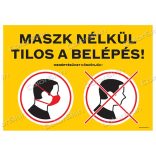 Maszk nélkül tilos a belépés 