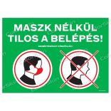 Maszk nélkül tilos a belépés 