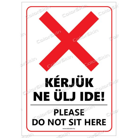 Kérjük ne ülj ide! - két nyelven
