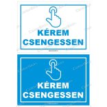 Kérem csengessen!