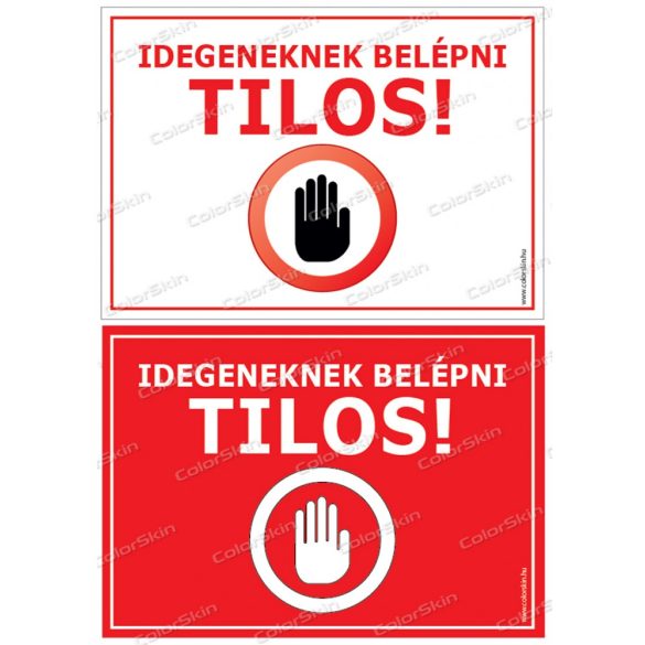 Idegeneknek belépni tilos! - matrcia