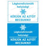 Légkondicionált helyiség! matrica