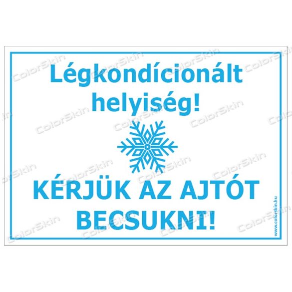 Légkondicionált helyiség! matrica