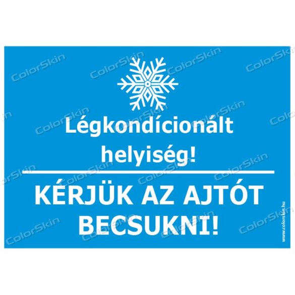 Légkondicionált helyiség! matrica