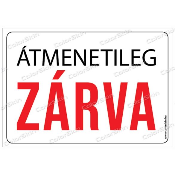 Átmenetileg zárva! matrica