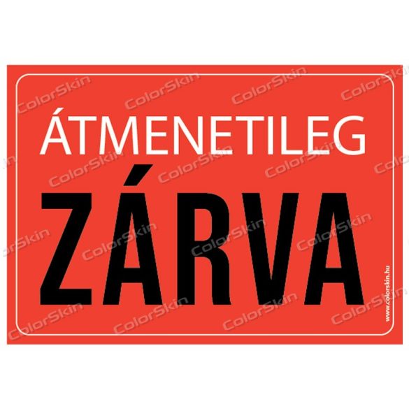 Átmenetileg zárva! matrica