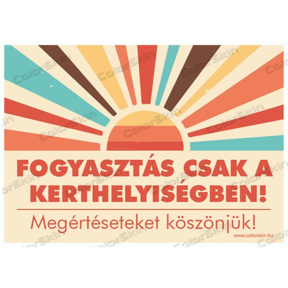 Fogyasztás csak a teraszon/kerthelyiségben! - fekvő matrica