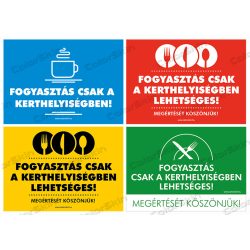 Fogyasztás csak a kerthelyiségben! - fekvő matrica