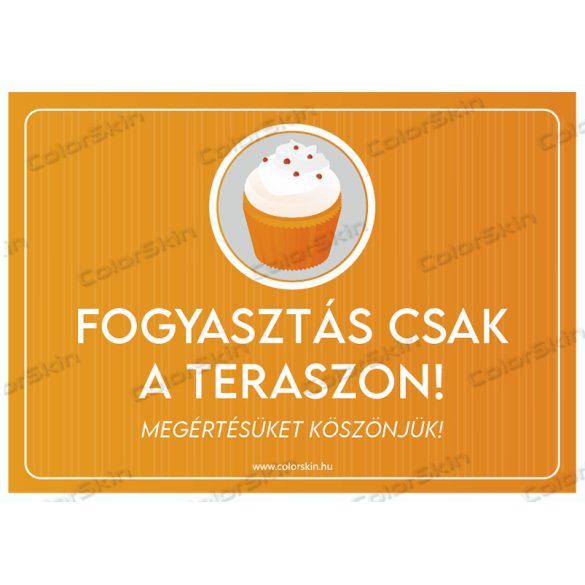 Fogyasztás a teraszon/kerthelyiségben - sütis mintával