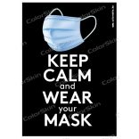 Keep calm and wear your mask! matrica