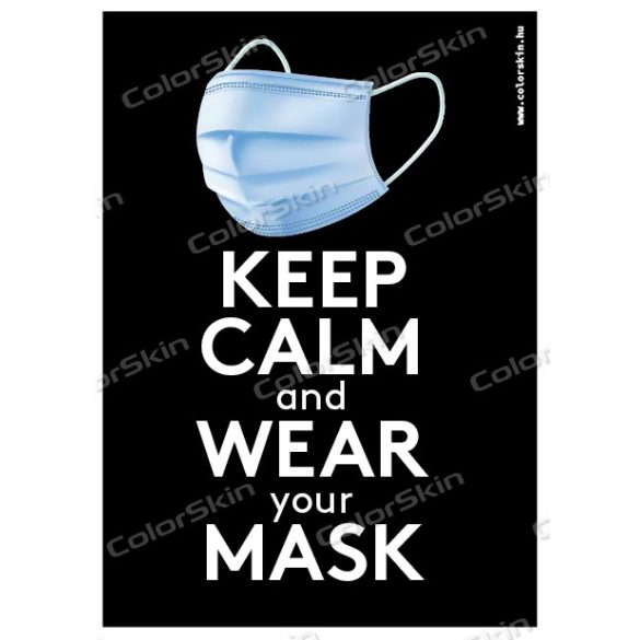 Keep calm and wear your mask! matrica
