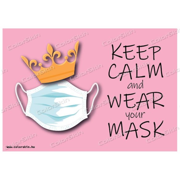 Keep calm and wear your mask! matrica