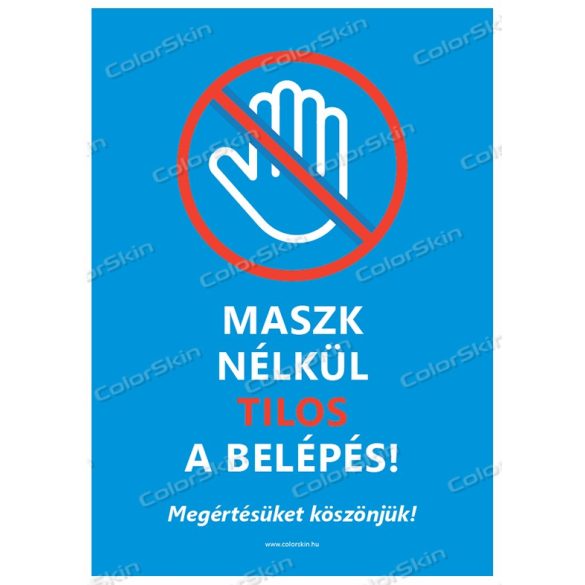 Álló formátumú információs tábla - Maszk nélkül tilos