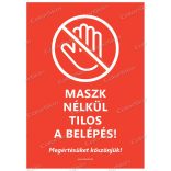 Álló formátumú információs tábla - Maszk nélkül tilos