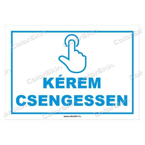 Kérem csengessen! tábla