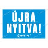 Újra nyitva! tábla