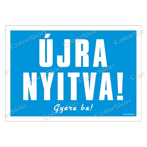 Újra nyitva! tábla