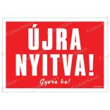 Újra nyitva! tábla