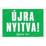 Újra nyitva! tábla