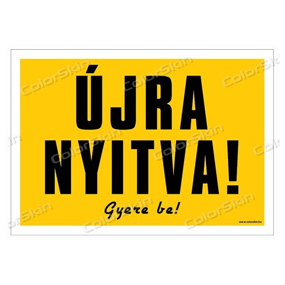 Újra nyitva! tábla