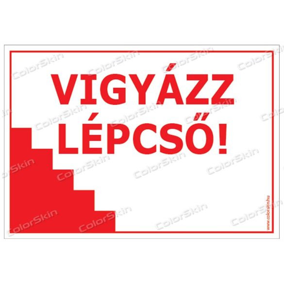 Vigyázat, lépcső! tábla