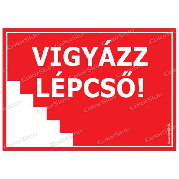 Vigyázat, lépcső! tábla