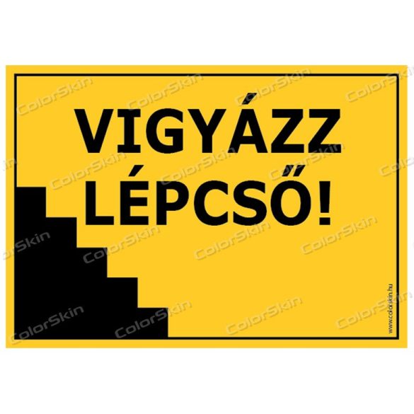 Vigyázat, lépcső! tábla