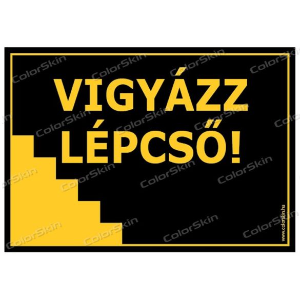 Vigyázat, lépcső! tábla