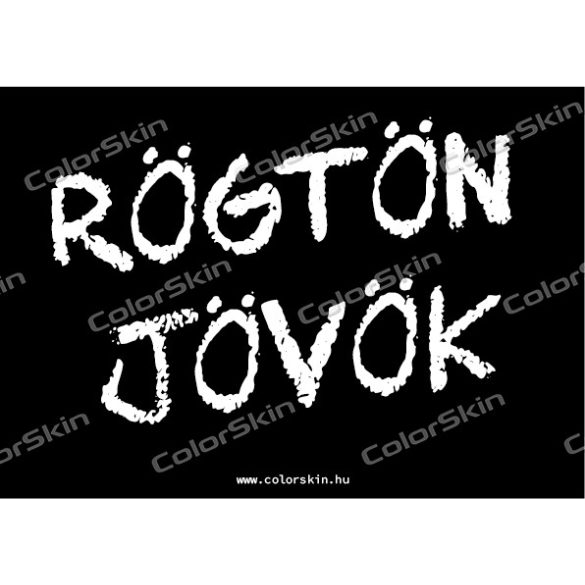 Rögtön jövök! tábla