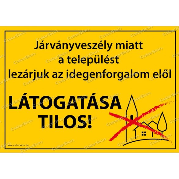 Lezárt település - tábla