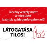 Lezárt település - tábla