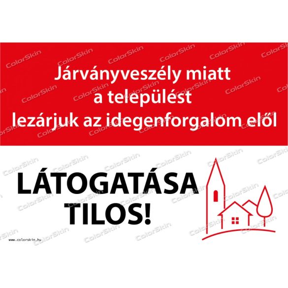 Lezárt település - tábla