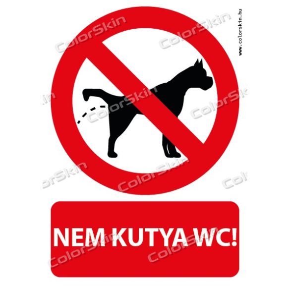 Nem kutya illemhely tábla