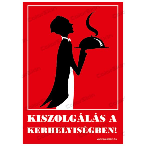 Kiszolgálás a teraszon/kerthelyiségben! - álló tábla