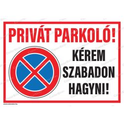 Privát parkoló jelölő tábla