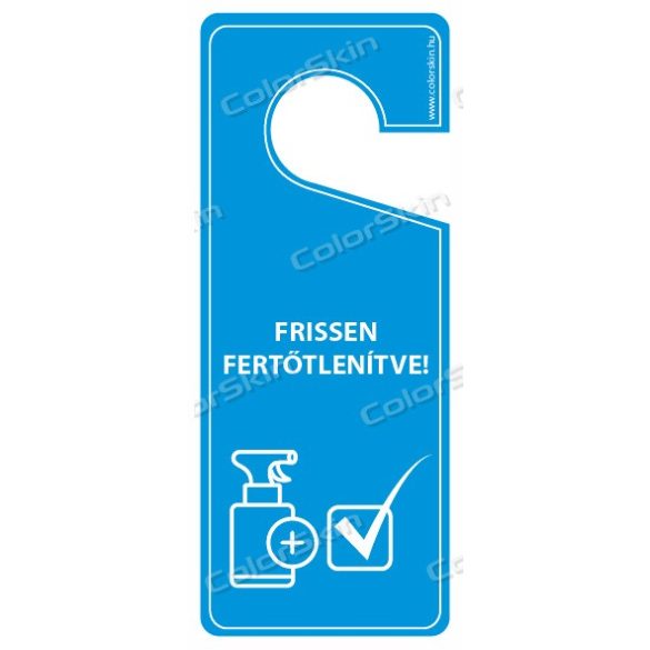 Kilincsakasztó „Frissen fertőtlenítve!"