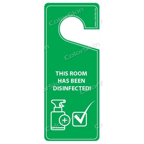 Kilincsakasztó „This room has been disinfected!"