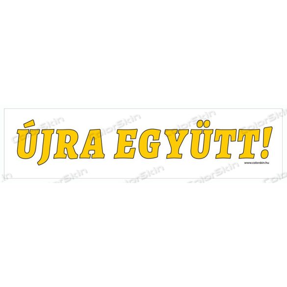 Újra együtt! - fekvő molinó