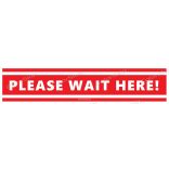Téglalap alakú padlómatrica - „Kérjük itt várakozzon” angol nyelven - Please wait here! 