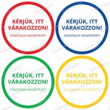 Kör  padlómatrica - „Kérjük, itt várakozzon!”