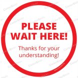 Kérjük itt várakozzon! kör padlómatrica angol nyelven - Please wait here!