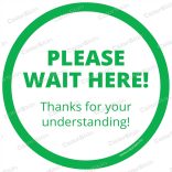 Kérjük itt várakozzon! kör padlómatrica angol nyelven - Please wait here!
