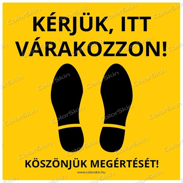Négyzet alakú padlómatrica - „Kérjük, itt várakozzon”