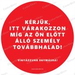 Kör padlómatrica - „Kérjük, itt várakozzon!”
