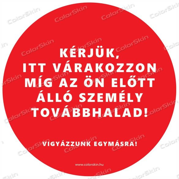Kör padlómatrica - „Kérjük, itt várakozzon!”