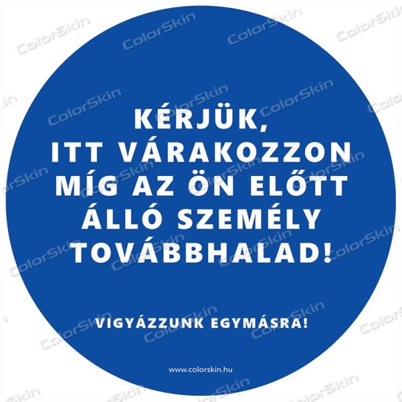 Kör padlómatrica - „Kérjük, itt várakozzon!”