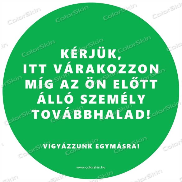 Kör padlómatrica - „Kérjük, itt várakozzon!”