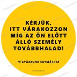 Kör padlómatrica - „Kérjük, itt várakozzon!”